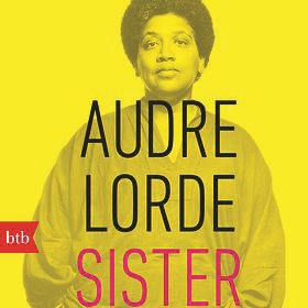 FrauenLeben - FrauenSpuren | Audre Geraldine Lorde - »Afro-amerikanische Aktivistin«